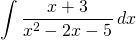 {\displaystyle \int \frac{x+3}{x^{2}-2x-5}\, dx}