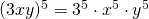 (3xy)^5=3^5 \cdot x^5 \cdot y^5