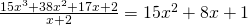 \frac{15x^{3}+38x^{2}+17x+2}{x+2}=15x^{2}+8x+1