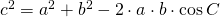 {c}^2={a}^2+{b}^2-2 \cdot a \cdot b\cdot\cos{C}