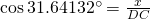 \cos 31.64132^{\circ}=\frac{x}{DC}