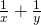 \frac{1}{x}+\frac{1}{y}