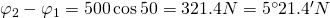 \varphi_{2}-\varphi_{1}=500 \cos {50}=321.4N=5^{\circ}21.4'N