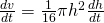 \frac{dv}{dt}=\frac{1}{16} \pi h^{2}\frac{dh}{dt}