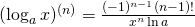 (\log_{a}x)^{(n)}=\frac{(-1)^{n-1}(n-1)!}{x^{n} \ln a}