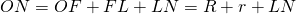 ON=OF+FL+LN=R+r+LN