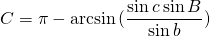 {\displaystyle C=\pi-\arcsin {(\frac{\sin c \sin B}{\sin b})}}