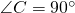 \angle C=90^{\circ}