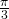 \frac{\pi}{3}