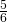 \frac{5}{6}