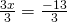 \frac{3x}{3}=\frac{-13}{3}