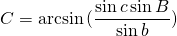 \displaystyle C=\arcsin {(\frac{\sin c \sin B}{\sin b})}