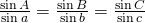 \frac{\sin A}{\sin a}=\frac{\sin B}{\sin b}=\frac{\sin C}{\sin c}