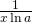 \frac{1}{x \ln a}