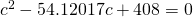 c^{2}-54.12017c+408=0