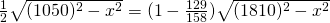 \frac{1}{2} \sqrt{(1050)^{2}-x^{2}}=(1-\frac{129}{158}) \sqrt{(1810)^{2}-x^{2}}