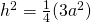 h^2=\frac{1}{4}(3a^2)