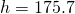 h=175.7